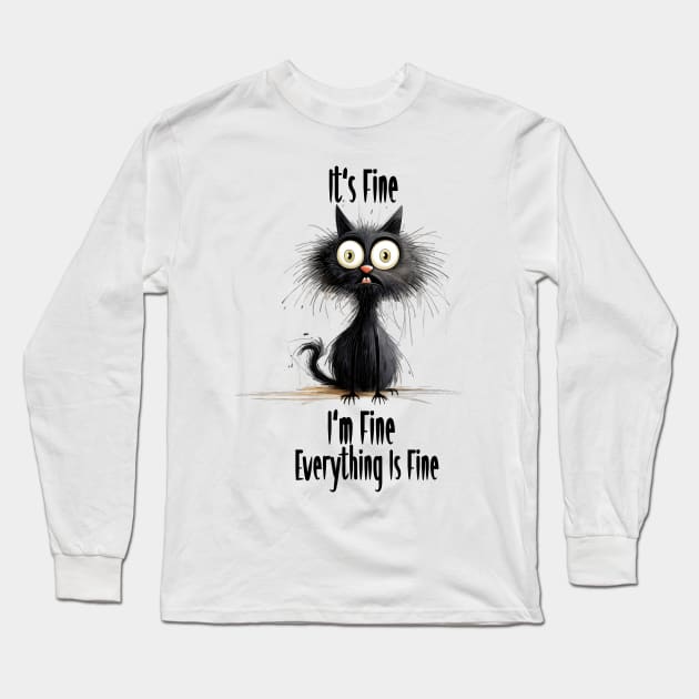 Black Cat lover It's Fine I'm Fine Everything Is Fine Long Sleeve T-Shirt by ReeseClaybro